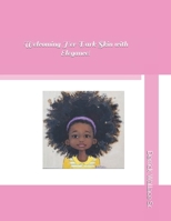 Welcoming Her Dark Skin with Elegance! B08B7FJDHV Book Cover