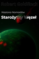 Nasiona Nomadów Starozytny Wezel 8397180133 Book Cover