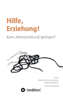 Hilfe, Erziehung! (German Edition) 3749747598 Book Cover