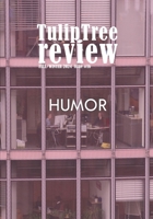 TulipTree Review Fall/Winter 2024 Issue 16 Humor 1962812030 Book Cover