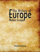 The History of Europe: Modern Europe 9386834952 Book Cover