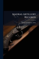 Madras Artillery Records 1247774120 Book Cover