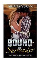 Bound to Surrender 1514342154 Book Cover