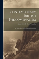 Contemporary British Phenomenalism; an Inquiry Into its Meaning and Justification 1021439886 Book Cover