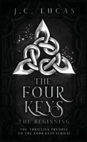 The Four Keys - The Beginning 1735076449 Book Cover