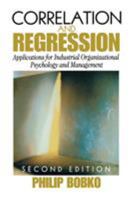 Correlation and Regression: Applications for Industrial Organizational Psychology and Management 0761923020 Book Cover