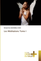Les Méditations Tome I 6203843016 Book Cover