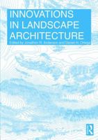 Innovations in Landscape Architecture 1138860689 Book Cover