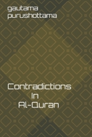 Contradictions In Al-Quran B0C51XDJYG Book Cover