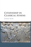 Citizenship in Classical Athens 1108702430 Book Cover