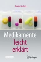 Medikamente Leicht Erkl�rt 3662623293 Book Cover