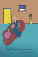 My pregnancy Journey!: My pregnancy Journey (A Series of 16 notepad journals for making stories and writing memorable moments. The covers are designed to look like a book.) B083XVYX29 Book Cover