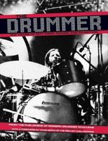 The Drummer: 100 Years of Rhythmic Power and Invention 1423405676 Book Cover