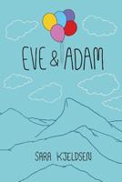 Eve & Adam 1517362385 Book Cover