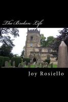 The Broken Life 1717579558 Book Cover