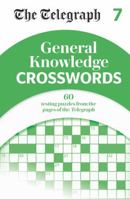 The Telegraph General Knowledge Crosswords 7 178840386X Book Cover