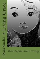 Living Grace 1514104113 Book Cover