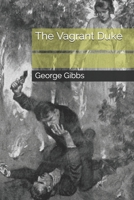 The Vagrant Duke 1974049531 Book Cover