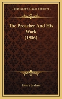 The Preacher And His Work 1165106914 Book Cover