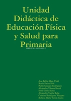 Unidad Didactica De Educacion Fisica Y Salud Para Primaria (Spanish Edition) 1409200922 Book Cover