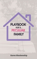 Playbook for a Peculiar Family B0FPRJTSDR Book Cover