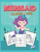 Mermaid Coloring Book: Mermaid Coloring Book For Kids B099FK2711 Book Cover