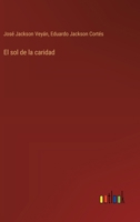 El sol de la caridad 3368050877 Book Cover