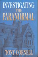 Investigating the Paranormal 0912328983 Book Cover