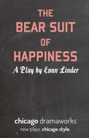 The Bear Suit of Happiness 0692289143 Book Cover