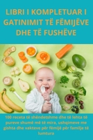 Libri I Kompletuar I Gatinimit Të Fëmijëve Dhe Të Fushëve 1805426052 Book Cover