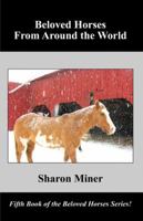 Beloved Horses from Around the World 0741480301 Book Cover