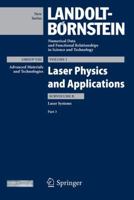 Laser Systems, Part 3 (Landolt-Börnstein: Numerical Data and Functional Relationships in Science and Technology - New Series / Advanced Materials and ... (English, English and English Edition) 3642141765 Book Cover