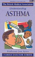 Asthma (BMA Family Doctor) 1898205647 Book Cover