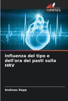 Influenza del tipo e dell'ora dei pasti sulla HRV (Italian Edition) 620999413X Book Cover