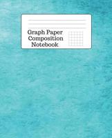 Graph Paper Composition Notebook: 5 Squares Per Inch - 100 Pages - 7.5 x 9.25 Inches - Paperback 1723257966 Book Cover