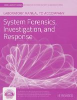 Laboratory Manual To Accompany System Forensics, Investigation And Response 144963852X Book Cover