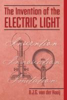 The invention of the electric light 1503185362 Book Cover