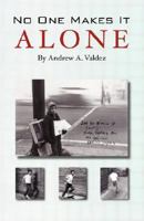 No One Makes It Alone 0615211070 Book Cover