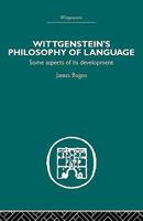 Wittgenstein's Philosophy of Language: Some Aspects of its Development 0415489466 Book Cover