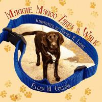 Maggie Magoo Takes A Walk 1434352277 Book Cover