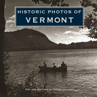 Historic Photos of Vermont 1684420318 Book Cover