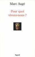 Pour quoi vivons-nous? 2213616523 Book Cover