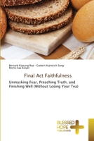 Final Act Faithfulness 620941222X Book Cover