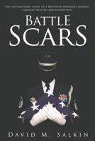 Battle Scars 1545141835 Book Cover