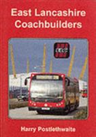 East Lancashire Coach Builders 1898432155 Book Cover