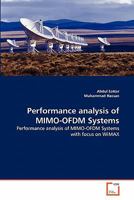 Performance analysis of MIMO-OFDM Systems: Performance analysis of MIMO-OFDM Systems with focus on WiMAX 3639321685 Book Cover