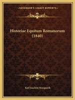 Historiae Equitum Romanorum (1840) 1160120838 Book Cover