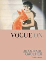 Vogue on Jean Paul Gaultier 1849499691 Book Cover