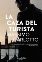 La caza del turista (The Chase of the Tourist - Spanish Edition) 8491393706 Book Cover