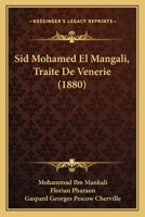 Sid Mohamed El Mangali, Traite De Venerie (1880) 1166998118 Book Cover